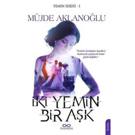İki Yemin Bir Aşk - Müjde Aklanoğlu