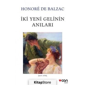İKİ YENI GELININ ANILARI - HONORE DE BALZAC