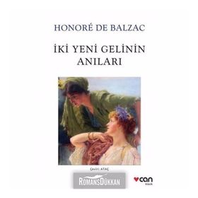 İKİ YENI GELININ ANILARI - HONORE DE BALZAC