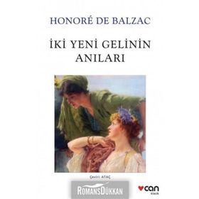 İKİ YENI GELININ ANILARI - HONORE DE BALZAC