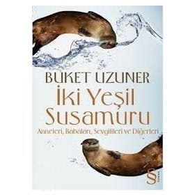 İKI YEŞIL SUSAMURU (CILTLI) - BUKET UZUNER
