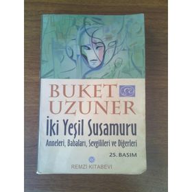 İKI YEŞIL SUSAMURU (CILTLI) - BUKET UZUNER