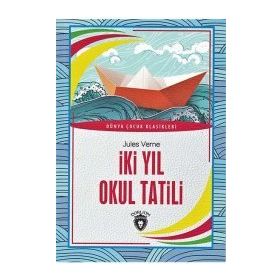 İki Yıl Okul Tatili - Jules Verne