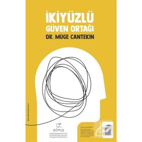 İki Yüzlü Güven Ortağı - Müge Cantekin