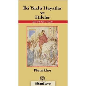 İki Yüzlü Hayatlar ve Hileler - m plutarkhos