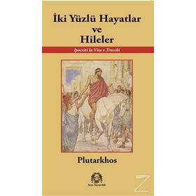İki Yüzlü Hayatlar ve Hileler - m plutarkhos