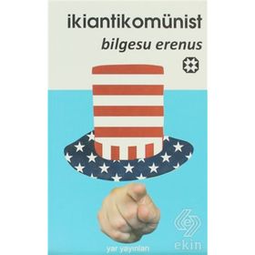 İKİANTİKOMÜNİST - BILGESU ERENUS (ISBN:YAR02580258)