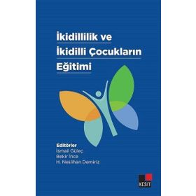 İkidillilik ve İkidilli Çocukların Eğitimi - Kesit Yayınları
