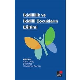 İkidillilik ve İkidilli Çocukların Eğitimi - Kesit Yayınları