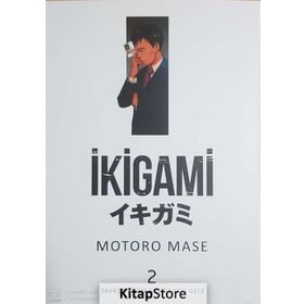 İkigami Cilt: 2 - Motoro Mase