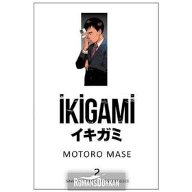 İkigami Cilt: 2 - Motoro Mase