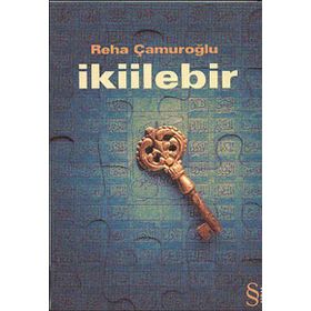 İKİİLEBİR - REHA ÇAMUROĞLU
