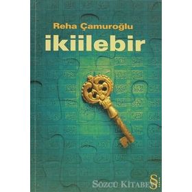 İKİİLEBİR - REHA ÇAMUROĞLU
