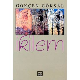 İKILEM - GÖKÇEN GÖKSAL