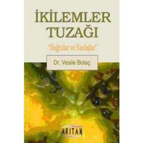 İkilemler Tuzağı - Dr. Vesile Bolaç