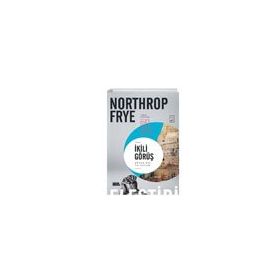 İkili Görüş - Northrop Frye