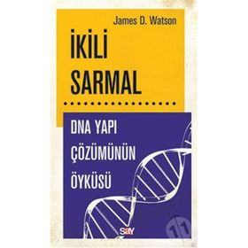 İKILI SARMAL - JAMES D. WATSON