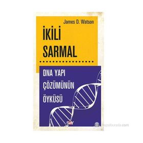 İKILI SARMAL - JAMES D. WATSON