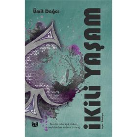 İkili Yaşam - Ümit Dağcı