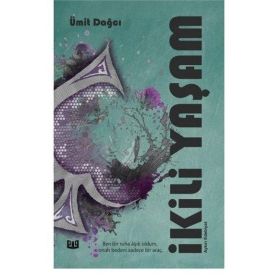İkili Yaşam - Ümit Dağcı