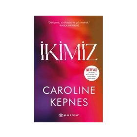 İkimiz - Caroline Kepnes