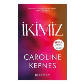 İkimiz - Caroline Kepnes