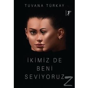 İkimiz De Beni Seviyoruz - Tuvana Türkay