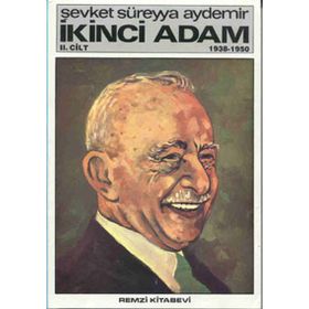 İKİNCİ ADAM 2 - ŞEVKET SÜREYYA AYDEMIR
