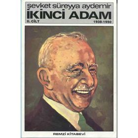 İKİNCİ ADAM 2 - ŞEVKET SÜREYYA AYDEMIR