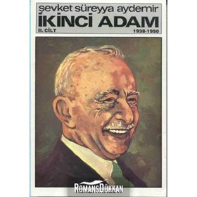 İKİNCİ ADAM 2 - ŞEVKET SÜREYYA AYDEMIR