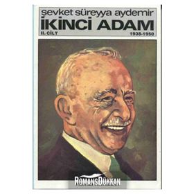 İkinci Adam Cilt: 1 1884-1938