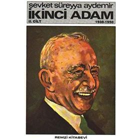 İkinci Adam Cilt : 2 1938 - 1950 - Şevket Süreyya Aydemir