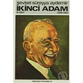 İkinci Adam Cilt : 2 1938 - 1950 - Şevket Süreyya Aydemir