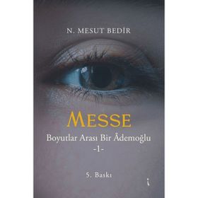 İkinci Adam Yayınları - Messe - N. Mesut Bedir