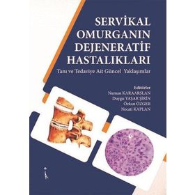 İkinci Adam Yayınları Servikal Omurganın Dejeneratif Hastalıkları