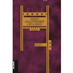 İkinci Analitikler’in Orta Şerhi - imam nevei ibn rusd ibn kudame sevkani elbani