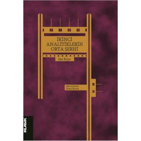 İkinci Analitikler’in Orta Şerhi - imam nevei ibn rusd ibn kudame sevkani elbani