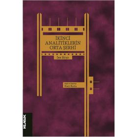 İkinci Analitikler’in Orta Şerhi - imam nevei ibn rusd ibn kudame sevkani elbani