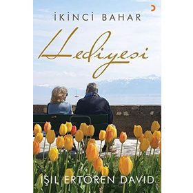 İkinci Bahar Hediyesi - Işıl Ertören David