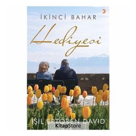 İkinci Bahar Hediyesi - Işıl Ertören David