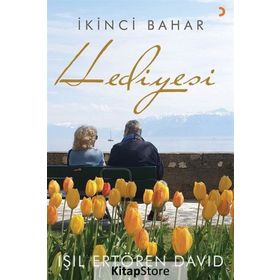 İkinci Bahar Hediyesi - Işıl Ertören David