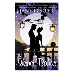 İKİNCİ BAHAR - JANE PORTER