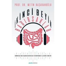 İkinci Beyin Bağırsaklar - Metin Başaranoğlu