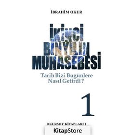 İkinci Bin Yılın Muhasebesi Cilt: 1 - İbrahim Okur