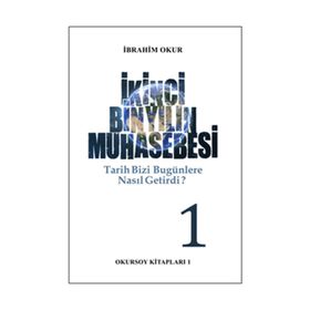 İkinci Bin Yılın Muhasebesi Cilt: 1 - İbrahim Okur