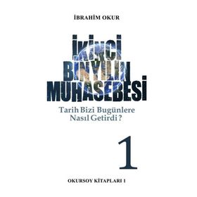 İkinci Bin Yılın Muhasebesi Cilt: 1 - İbrahim Okur