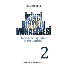 İkinci Bin Yılın Muhasebesi Cilt: 2 - İbrahim Okur