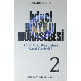 İkinci Bin Yılın Muhasebesi Cilt: 2 - İbrahim Okur