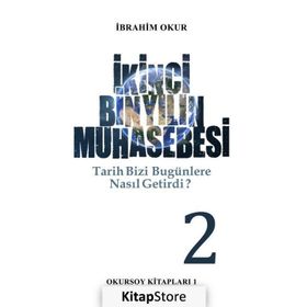 İkinci Bin Yılın Muhasebesi Cilt: 2 - İbrahim Okur