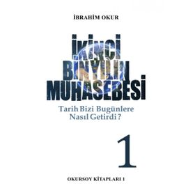 İkinci Bin Yılın Muhasebesi Cilt: 2 - İbrahim Okur
